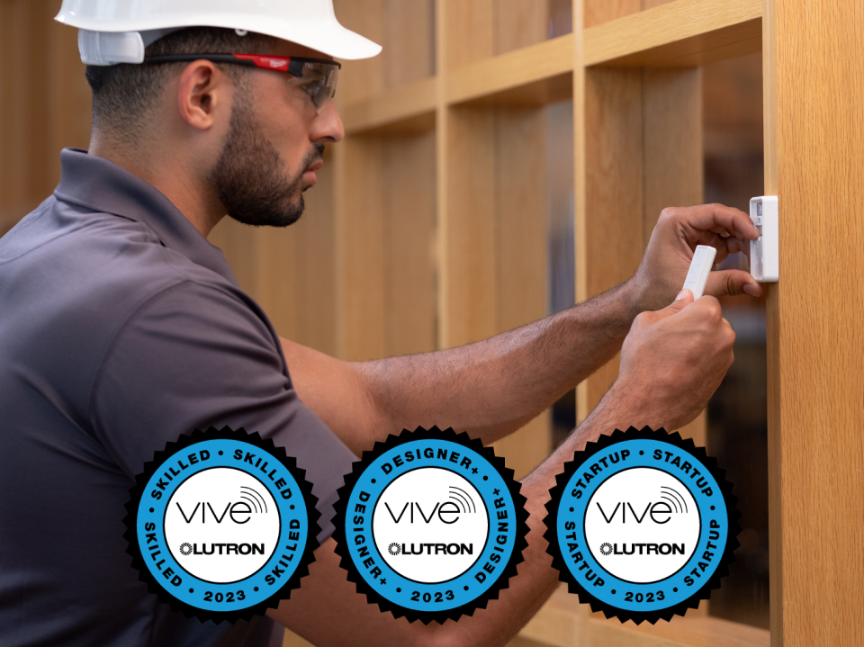 Contractor install Lutron product and displaying Vive Training Badges